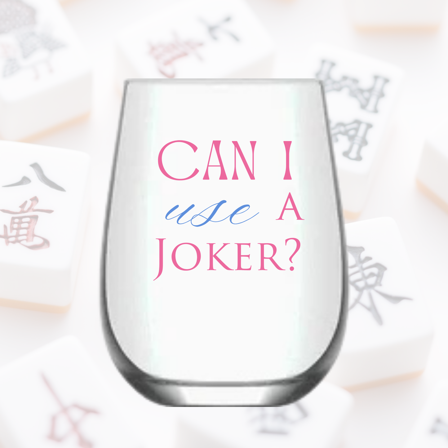 Fabuplates - Mahjong Stemless 4ct Set Wine Glasses "Can I Use a Joker"