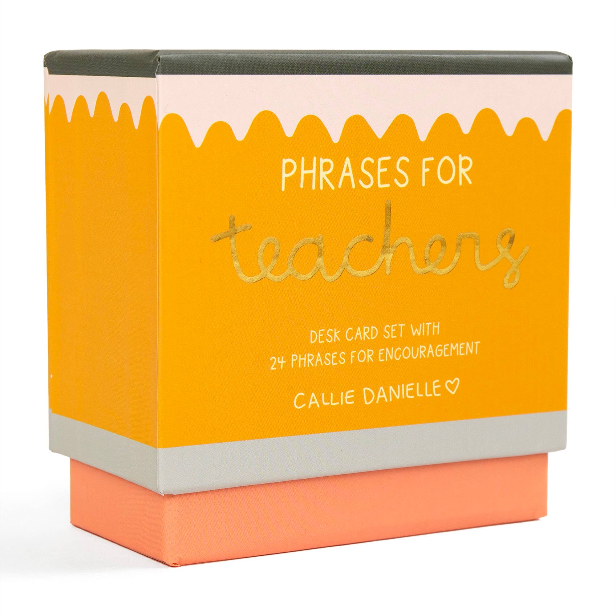 Callie Danielle - Phrases For Teachers Encouraging Desk Card Set