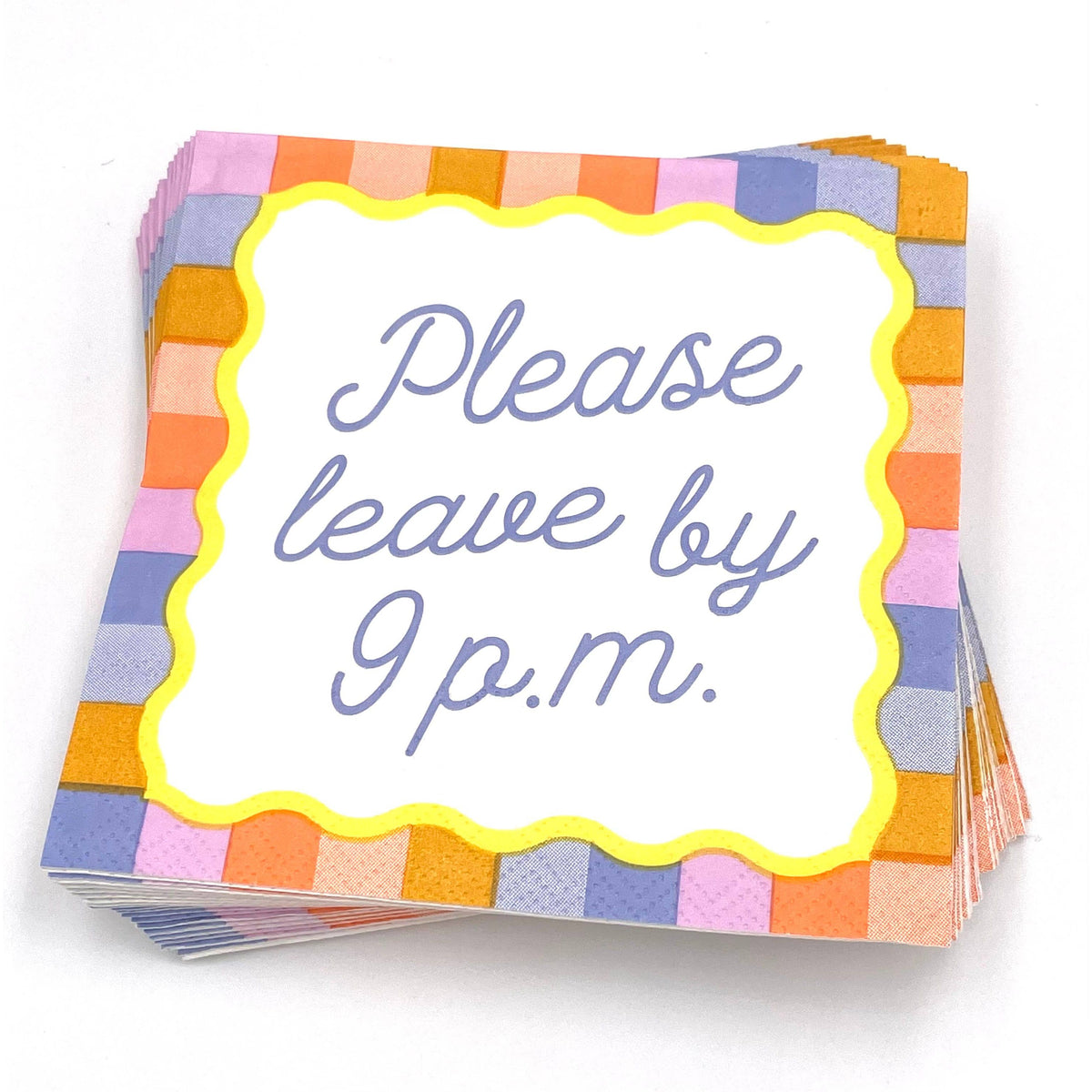Please Leave By 9p.m. | Cocktail Napkins