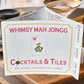 Whimsy Mah Jongg - COCKTAILS & TILES Themed Mahjong Card