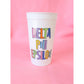 PI BETA PHI Bring On the Fun Sorority Stadium Cup