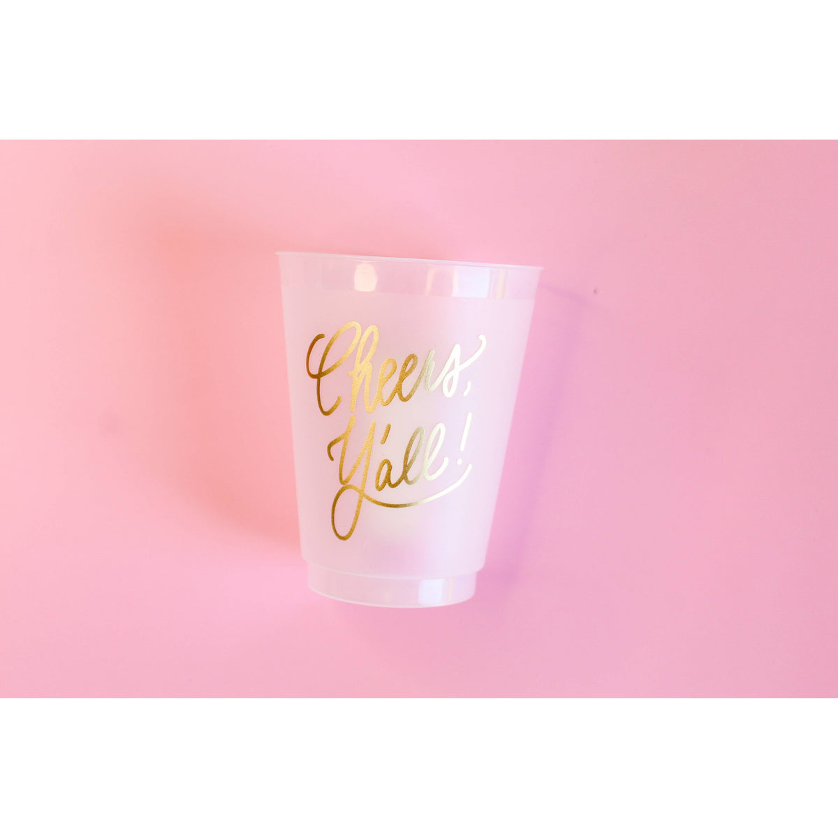 Cheers, Y'all! | Frosted Acrylic Cups