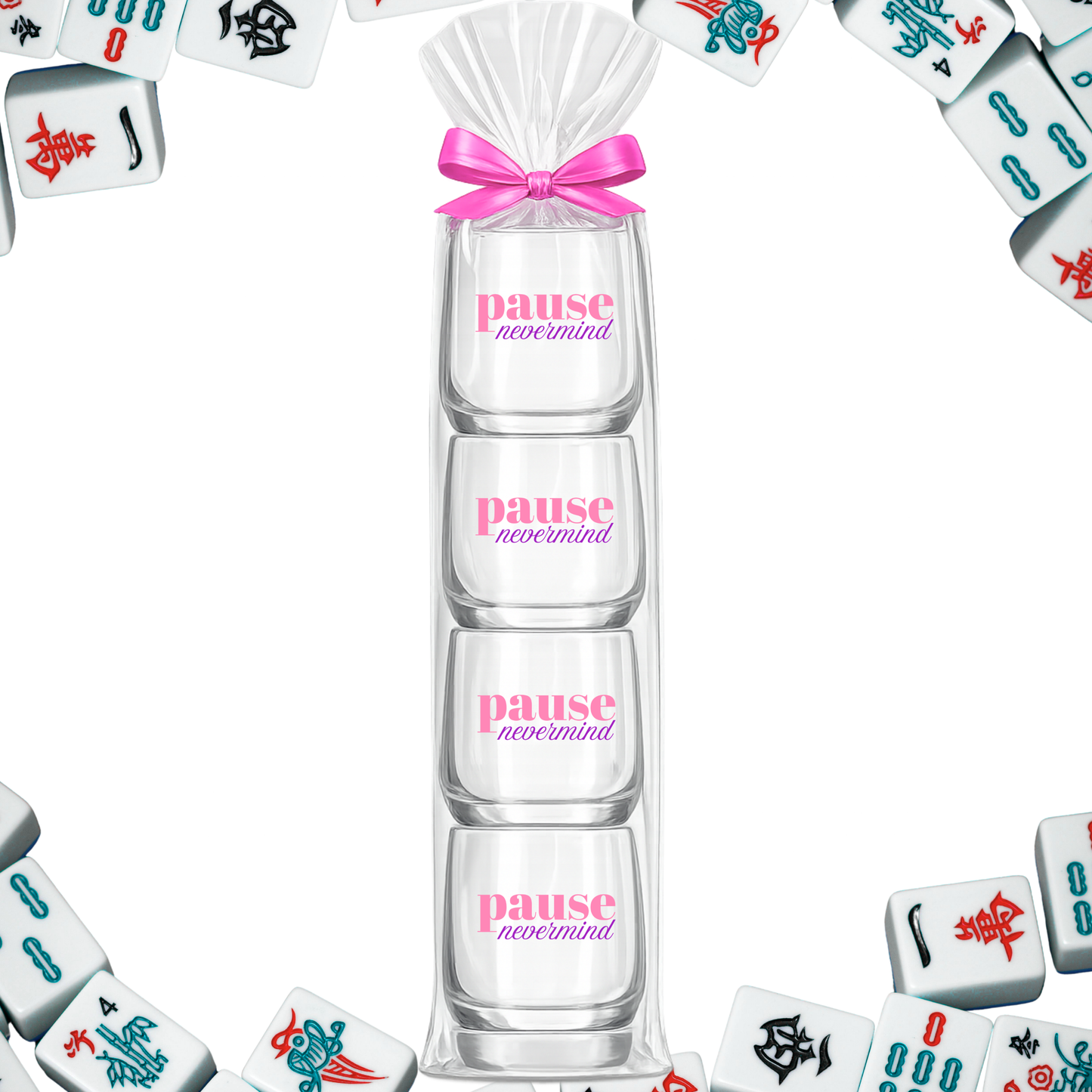 Fabuplates - Mahjong Stemless Tossware 4 ct Set Wine Glasses "Pause Nevermind"