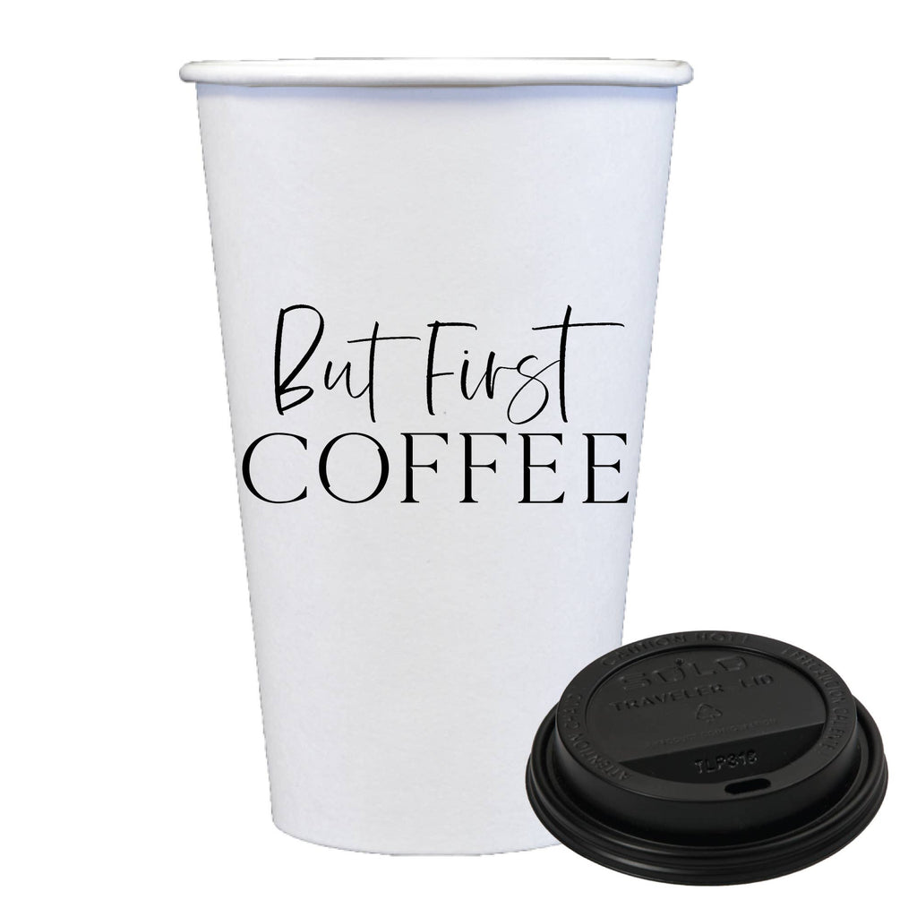 But First Coffee Paper Coffee Cup With Lids