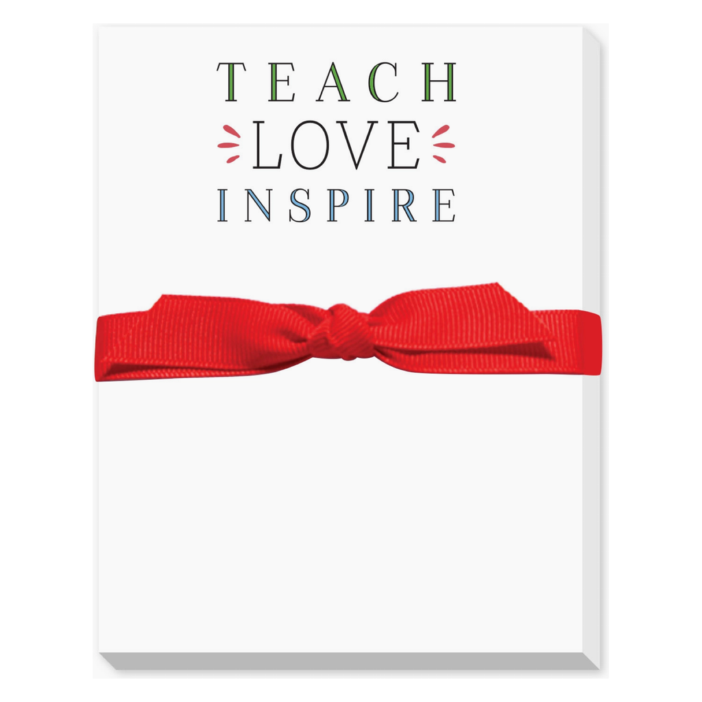 Teach Love Inspire (Teacher Valentine)