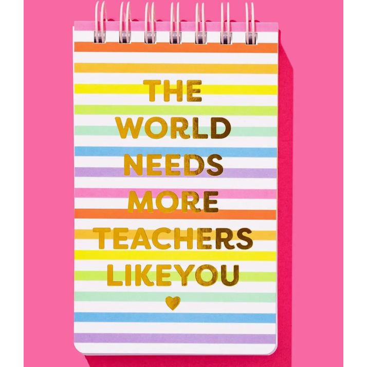 The World Needs More Teachers Like You