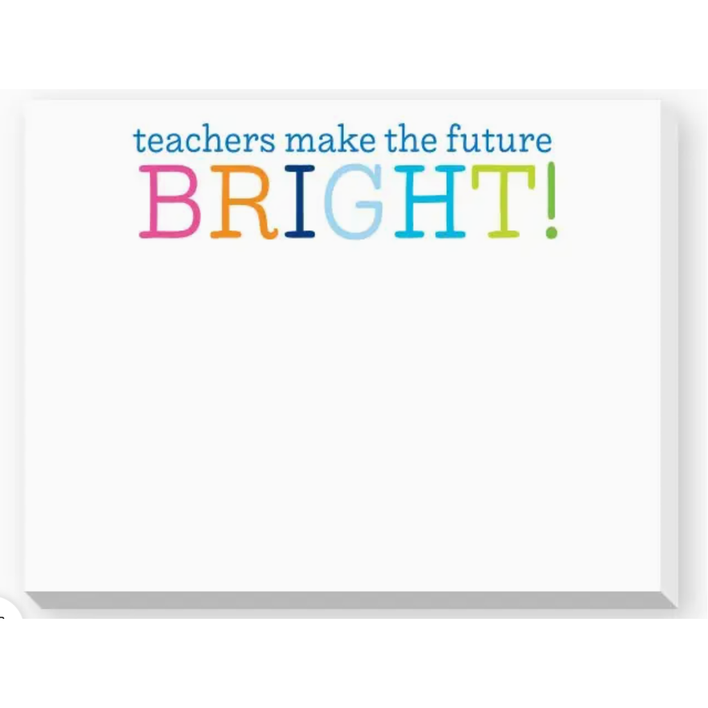 Teacher's Make the Future Bright