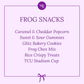 Frog Snacks