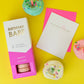 Birthyay Babe - Birthday Shower Steamers - Grapefruit - Chez Gagné