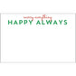 Merry Everything Happy Always Slab Notepad