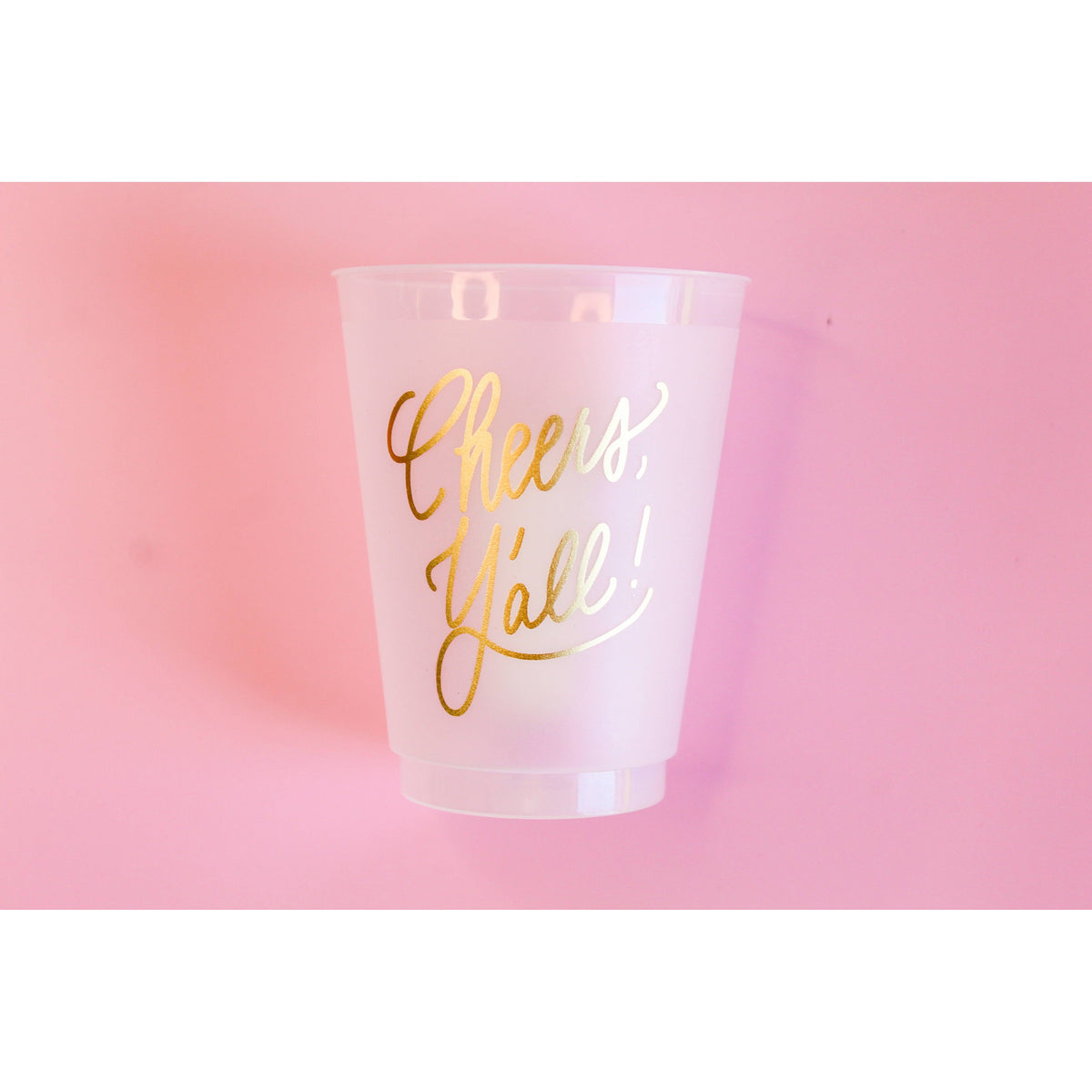 Cheers, Y'all! | Frosted Acrylic Cups