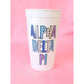 PI BETA PHI Bring On the Fun Sorority Stadium Cup